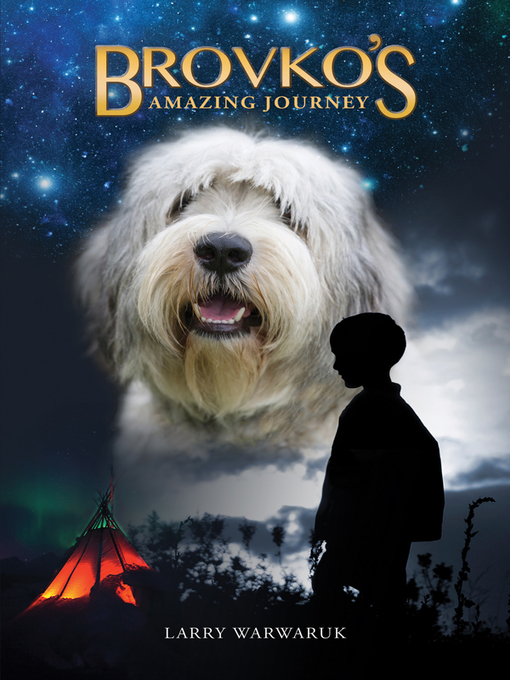 Title details for Brovko's Amazing Journey by Larry Warwaruk - Available